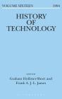 History of Technology Volume 16 By Graham Hollister-Short (Editor), Frank James (Editor) Cover Image