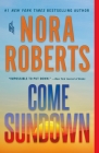 Come Sundown: A Novel By Nora Roberts Cover Image