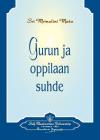 Gurun ja oppilaan suhde - The Guru-Disciple Relationship (Finnish) By Paramahansa Yogananda Cover Image