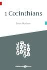 1 Corinthians (Preaching the Word #2) By Brian Harbour Cover Image