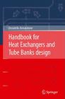 Handbook for Heat Exchangers and Tube Banks Design By Donatello Annaratone Cover Image