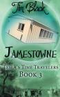 Jamestowne (Tesla's Time Travelers #3) By Tim Black Cover Image