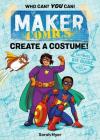 Maker Comics: Create a Costume! Cover Image