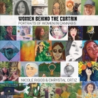 Women Behind the Curtain: Portraits of Women in Cannabis Cover Image