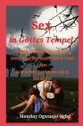 Sex in Gottes Tempel 15 einfache Möglichkeiten, sexuelle Unmoral und emotionale Fallen in Ihrem By Ambassador Monday O. Ogbe Cover Image