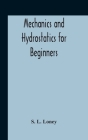 Mechanics And Hydrostatics For Beginners Cover Image