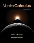 Vector Calculus By Jerrold E. Marsden, Anthony Tromba Cover Image