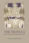 The Trotula: An English Translation of the Medieval Compendium of Women's Medicine (Middle Ages) By Monica H. Green (Editor), Monica H. Green (Translator) Cover Image