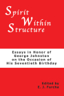 Spirit Within Structure (Pittsburgh Theological Monographs-New #3) By Edward J. Furcha (Editor), Jean or Dikran Hadidian (Editor) Cover Image