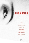 J-Horror: The Definitive Guide to The Ring, The Grudge and Beyond Cover Image