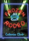 Frozen Rodeo Cover Image