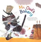 Mr. Owl's Bakery: Counting in Groups (Math Storybooks) By Ji-Hyeon Kim, Hye-Won Yang (Illustrator) Cover Image