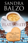 Flat White (Maggy Thorsen Mystery #13) Cover Image