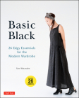Basic Black: 26 Edgy Essentials for the Modern Wardrobe Cover Image
