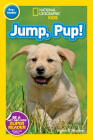 National Geographic Readers: Jump Pup! By Susan Neuman Cover Image