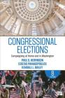 Congressional Elections: Campaigning at Home and in Washington Cover Image