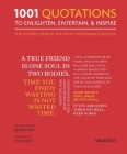 1001 Quotations To Enlighten, Entertain, and Inspire By Robert Arp, Nigel Rees (Foreword by) Cover Image