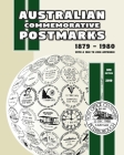 Australian Commemorative Postmarks 1879-1980 3rd edition Cover Image