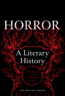 Horror: A Literary History By Xavier Aldana Reyes, PhD (Editor) Cover Image