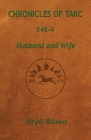 Chronicles of Tarc 545-4: Husband and Wife Cover Image