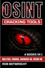OSINT Cracking Tools: Maltego, Shodan, Aircrack-Ng, Recon-Ng By Rob Botwright Cover Image