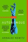 Autonomous: A Novel By Annalee Newitz Cover Image