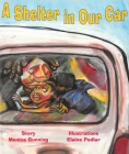 A Shelter in Our Car By Monica Gunning, Elaine Pedlar (Illustrator) Cover Image