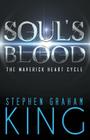 Soul's Blood By Stephen Graham King Cover Image