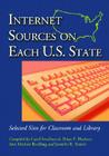 Internet Sources on Each U.S. State: Selected Sites for Classroom and Library Cover Image