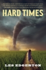 Hard Times By Les Edgerton Cover Image