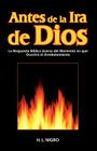 Antes de La IRA de Dios By H. L. Nigro, H. Riquelme (Translator) Cover Image