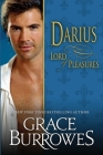 Darius: Lord of Pleasures By Grace Burrowes Cover Image