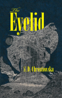 The Eyelid By S. D. Chrostowska Cover Image