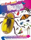 DKfindout! Bugs (DK findout!) By Andrea Mills, Kristie Reddick (Contributions by) Cover Image