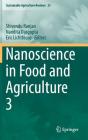 Nanoscience in Food and Agriculture 3 (Sustainable Agriculture Reviews #23) By Shivendu Ranjan (Editor), Nandita Dasgupta (Editor), Eric Lichtfouse (Editor) Cover Image
