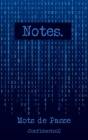 Notes. Mots de passe [Confidentiel]: Un carnet de mots de passe conçu pour protéger toutes vos informations sur internet 142 pages prédéfinies et clas Cover Image
