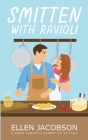 Smitten with Ravioli: A Sweet Romantic Comedy Set in Italy Cover Image