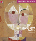 Kunstmuseum Basel: Director's Choice By Josef Helfenstein Cover Image
