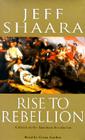 Rise to Rebellion: A Novel of the American Revolution Cover Image