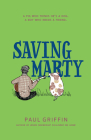 Saving Marty By Paul Griffin Cover Image