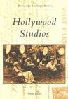 Hollywood Studios (Postcard History) By Tommy Dangcil Cover Image