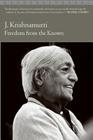Freedom from the Known By Jiddu Krishnamurti Cover Image