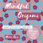 Mindful Origami: Paper block plus 64-page book Cover Image