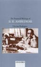 The Essential Writings of B. R. Ambedkar By B. R. Ambedkar, Valerian Rodrigues (Editor) Cover Image