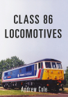 Class 86 Locomotives (Class Locomotives) Cover Image