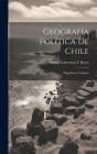Geografía Política De Chile: Magallanes Á Linares Cover Image