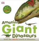 Amazing Giant Dinosaurs By DK Cover Image