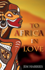 To Africa in Love Cover Image