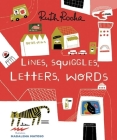 Lines, Squiggles, Letters, Words By Ruth Rocha, Madalena Matoso (Illustrator) Cover Image