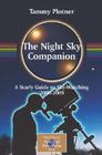 The Night Sky Companion: A Yearly Guide to Sky-Watching 2008-2009 (Patrick Moore Practical Astronomy) Cover Image